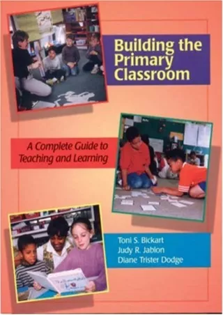 DOWNLOAD Building the Primary Classroom A Complete Guide to Teaching and