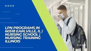 LPN Programs in 60518 Earlville, IL  Nursing School  Nursing Training Illinois