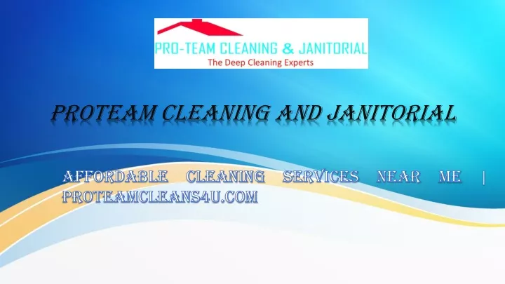 proteam cleaning and janitorial