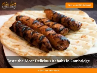 Taste the Most Delicious Kebabs in Cambridge