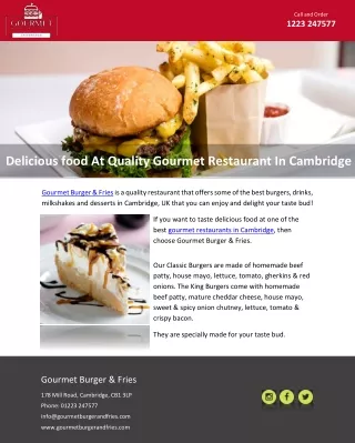 Delicious food At Quality Gourmet Restaurant In Cambridge