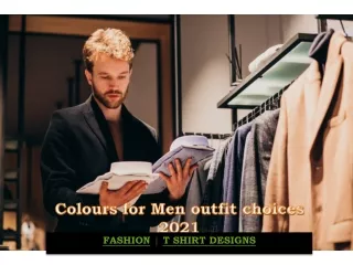 Colours for Men outfit choices