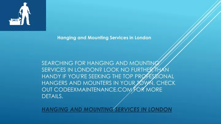 hanging and mounting services in london