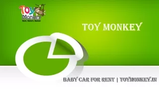 Baby Car for Rent Toymonkey.in