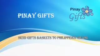 Send Gifts Baskets to Philippines Online
