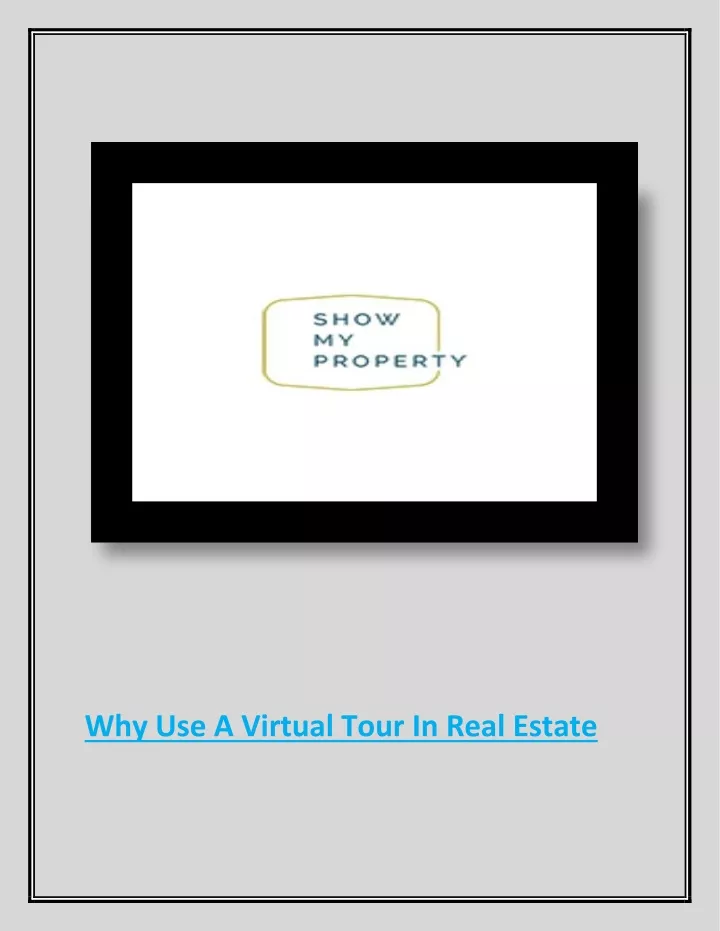 why use a virtual tour in real estate