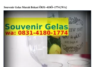 Souvenir Gelas Murah Bekasi Ô8౩l–Ꮞl8Ô–l77Ꮞ(whatsApp)