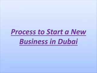 Process to Start a New Business in Dubai