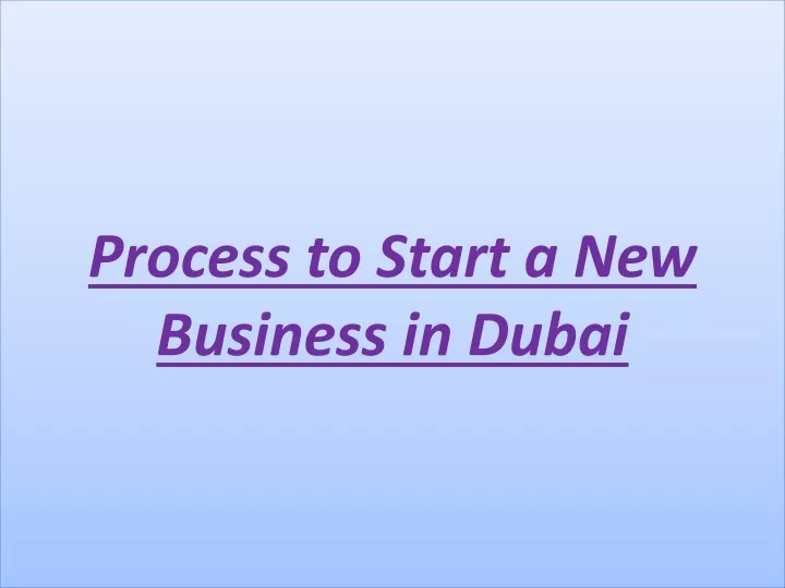 process to start a new business in dubai