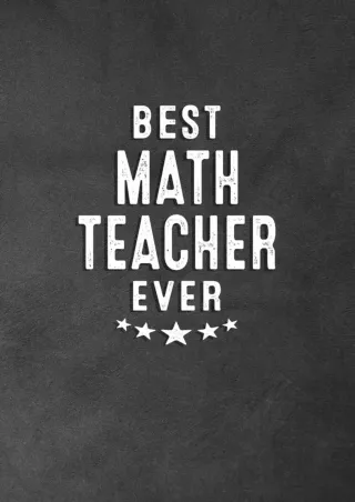 READ Best Math Teacher Ever Blank Lined Journal Notebook Appreciation Thank
