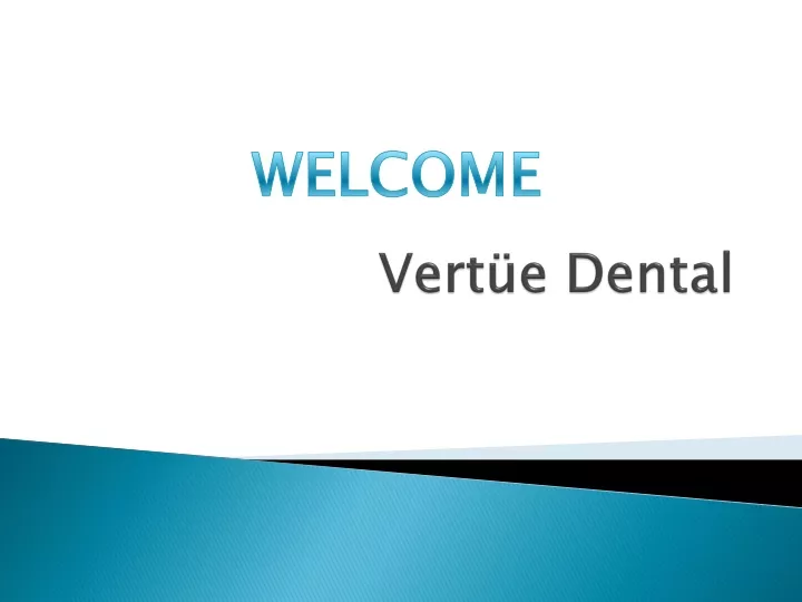 vert e dental