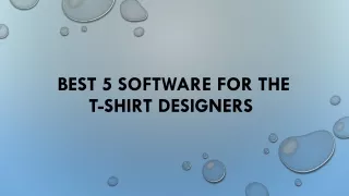Best 5 Software for the T-shirt designers