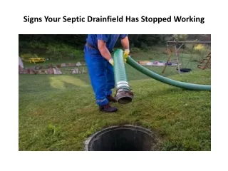Signs Your Septic Drainfield Has Stopped Working