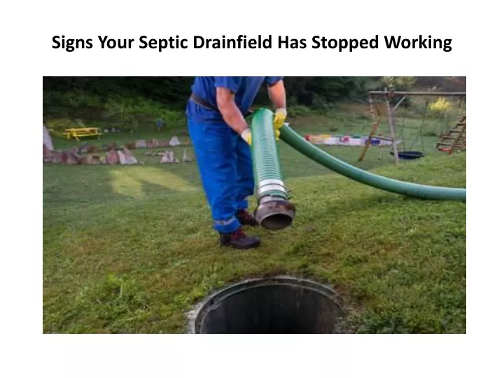 signs your septic drainfield has stopped working