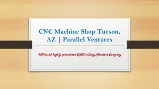 cnc machine shop tucson az parallel ventures