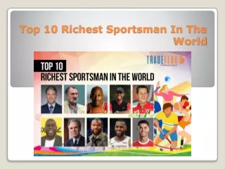 Top 10 Richest Sportsman In The World | List Updated