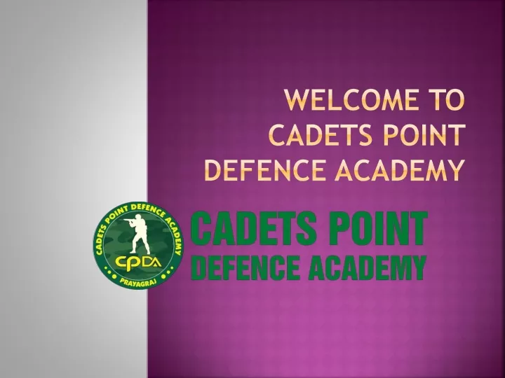 welcome to cadets point defence academy