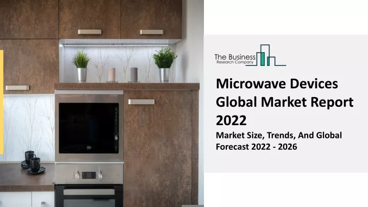 microwave devices global market report 2022