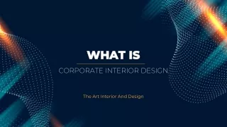 What is Corporate Interior Design_ _ by The art interior and design