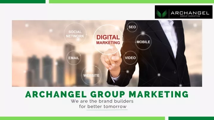 archangel group marketing we are the brand