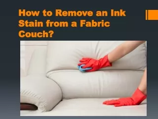 How to Remove an Ink Stain from a Fabric Couch?