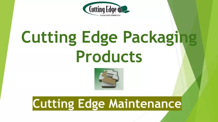 cutting edge packaging products