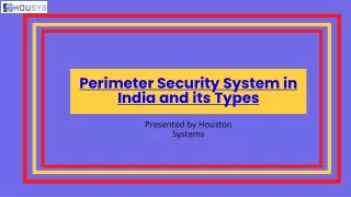 Perimeter Security System in India and its Types