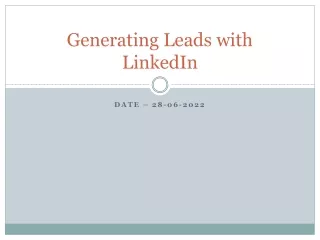 Generating Leads with LinkedIn