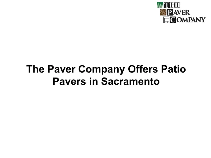 the paver company offers patio pavers