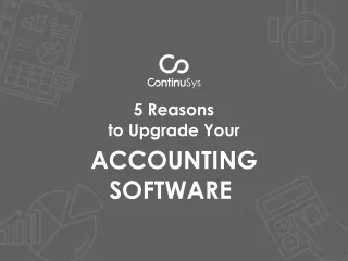 5 reasons to upgrade your accounting software