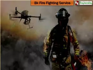 bk fire fighting service