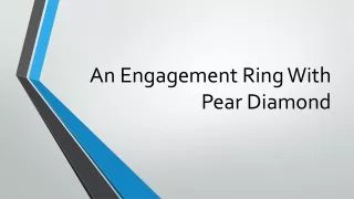 An engagement ring with pear diamond