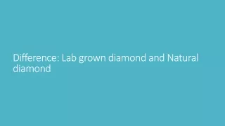 difference lab grown diamond and natural diamond