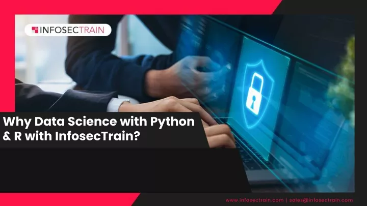 why data science with python r with infosectrain