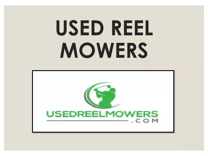 used reel mowers