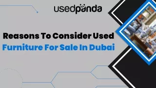 Reasons To Consider Used Furniture For Sale In Dubai