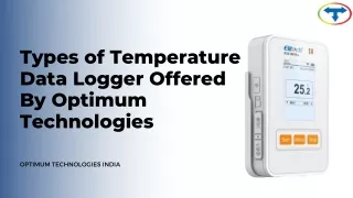 Types of Temperature Data Logger Offered By Optimum Technologies