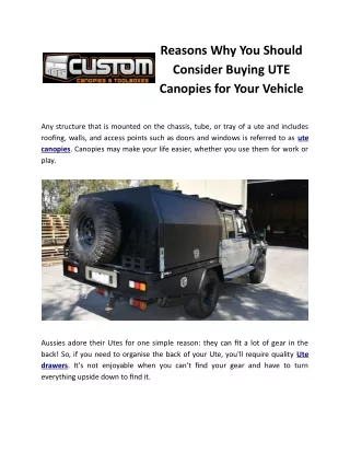 Reasons Why You Should Consider Buying UTE Canopies for Your Vehicle
