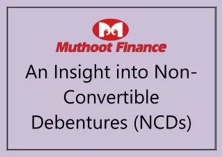 An Insight into Non Convertible Debentures (NCDs)