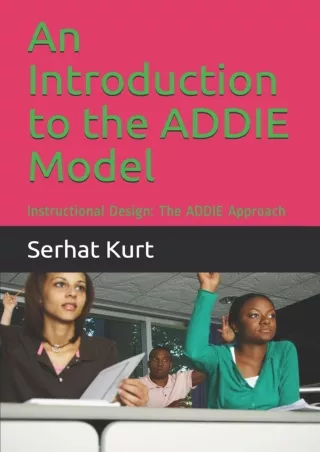 DOWNLOAD An Introduction to the ADDIE Model Instructional Design The ADDIE