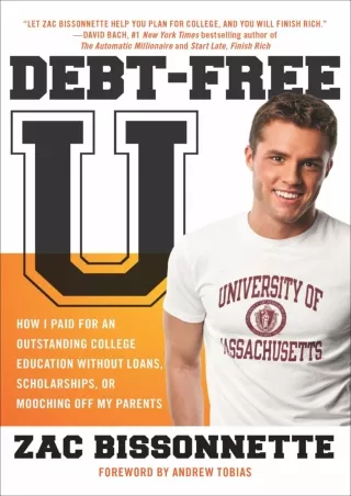 READING Debt Free U How I Paid for an Outstanding College Education Without