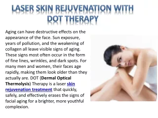 Laser Skin Rejuvenation With DOT Therapy