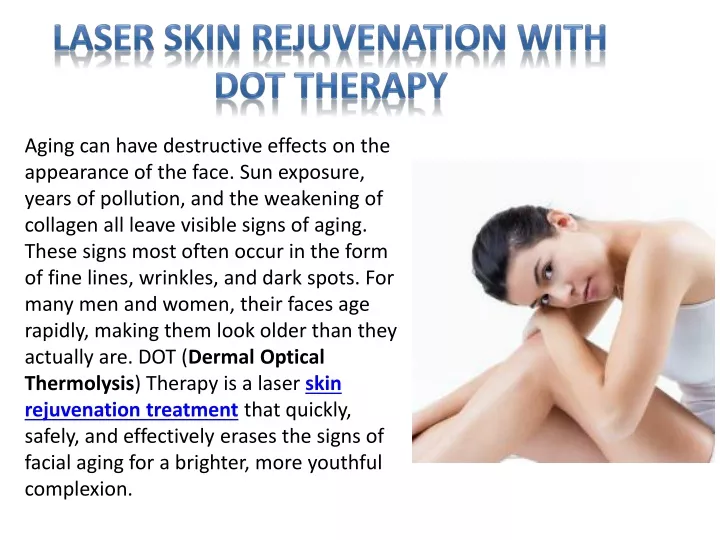 laser skin rejuvenation with dot therapy