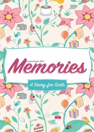 READ Journals for kids Memories a diary for girls