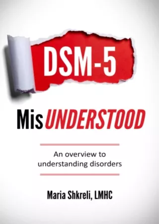 READING DSM 5 MisUnderstood An overview to understanding Disorders