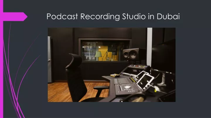 podcast recording studio in dubai