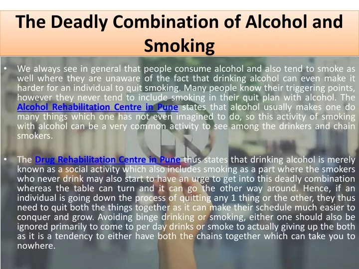 the deadly combination of alcohol and smoking