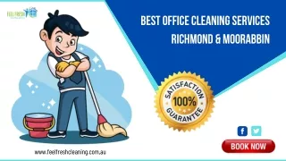 Best Office Cleaning Services Richmond & Moorabbin