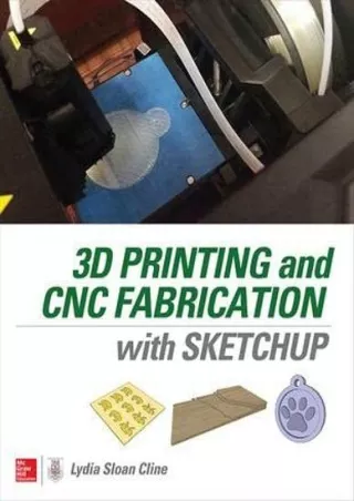 READ 3D Printing and CNC Fabrication with SketchUp