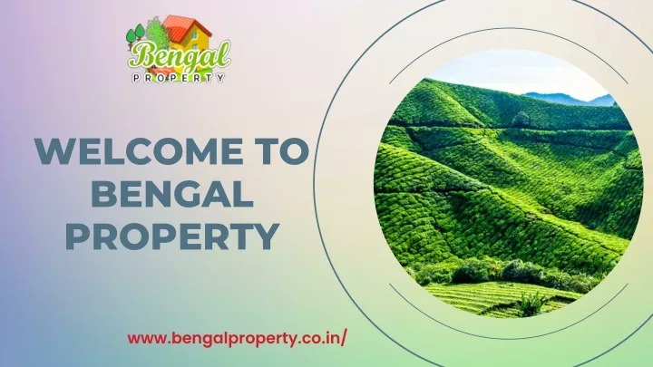 welcome to bengal property